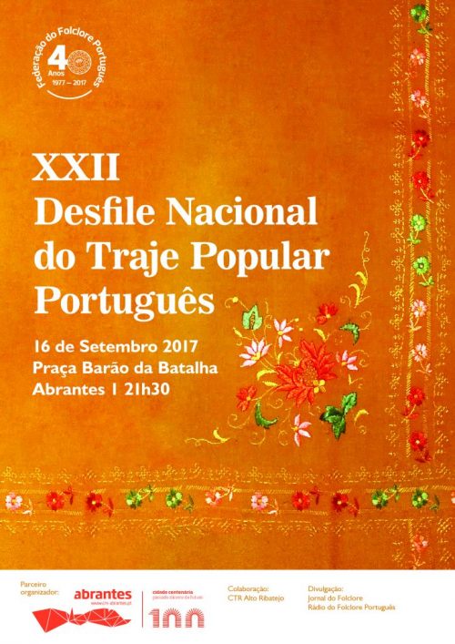 XXII Desfile do Traje Popular Portugu&ecirc;s - Abrantes - 16 de Setembro 2017 - 22 horas