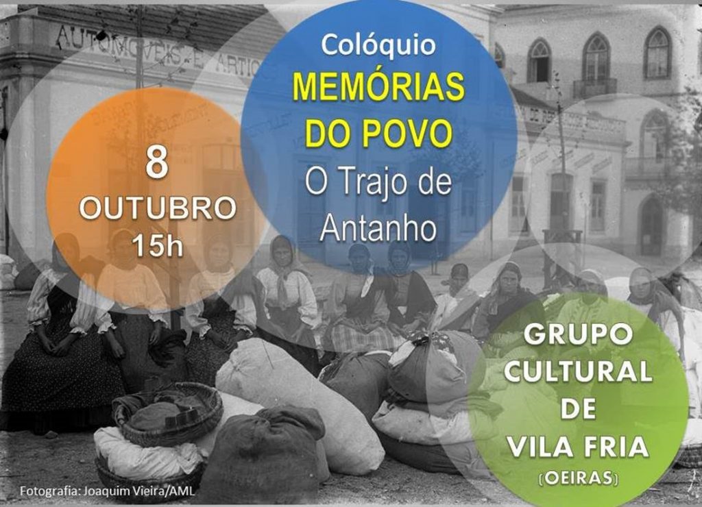 Colóquio “Memórias do Povo”, subordinado ao tema "Trajes de Antanho"