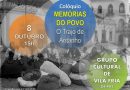 Colóquio “Memórias do Povo”, subordinado ao tema "Trajes de Antanho"