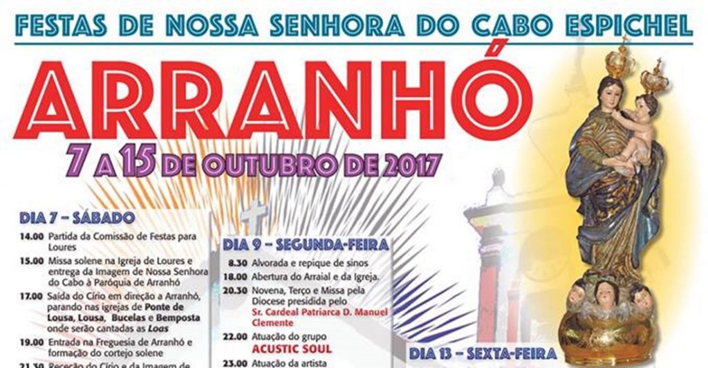 Festas em honra de Nossa Senhora do Cabo Espichel, que se vão realizar entre 7 e 15 de Outubro de 2017, a Paróquia de São Lourenço de Arranhó