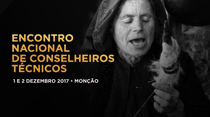 Encontro Nacional de Conselheiros Técnicos da Federação do Folclore Português - 1 e 2 de dezembro de 2017 - Monção