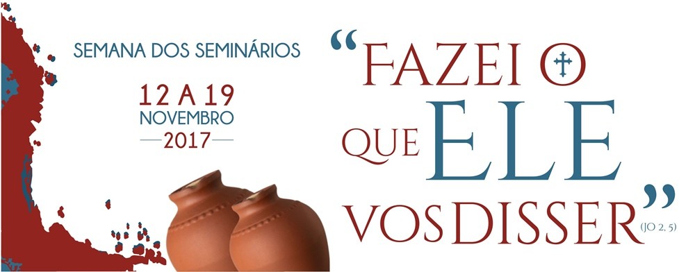 Semana de Oração pelos Seminários - 12 a 19 de Novembro de 2017