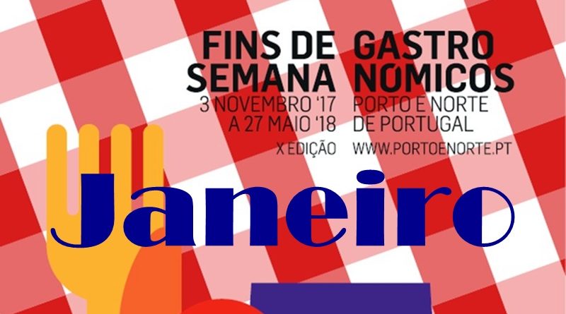 Fins-de-semana-gastronómicos - Janeiro 2018 - Turismo - Norte de Portugal