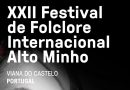 Festival de Folclore Internacional do Alto Minho - Viana do Castelo - 16 a 22 de Julho de 2018