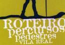 Percursos pedestres em Vila Real - diversos roteiros