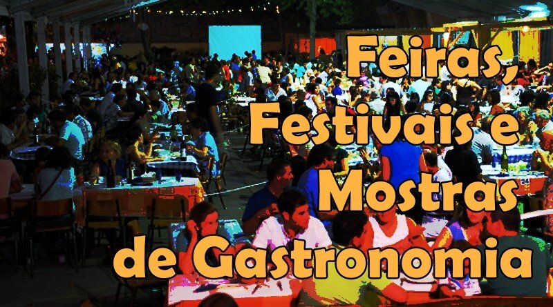 Feiras, Festivais e Mostras de Gastronomia em Portugal