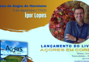 Açores em Cores – Belezas, Contornos e Potencialidades