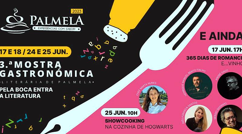 Mostra Gastronómica Literária “Pela Boca Entra a Literatura” - Palmela