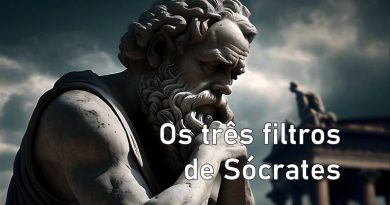 Sócrates e o teste dos três filtros!