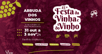 27.ª Festa da Vinha e do Vinho em Arruada dos Vinhos