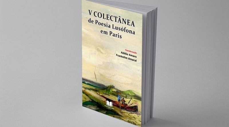 Inscrições para a VI Colectânea de Poesia Lusófona em Paris