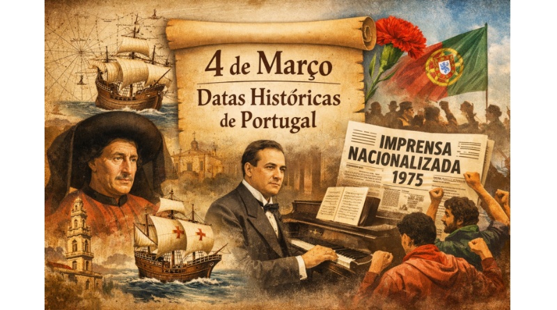 4 de Março: datas marcantes na história de Portugal