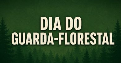 Dia do Guarda-Florestal - 25 de maio