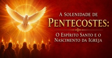 A Solenidade de Pentecostes: O Espírito Santo e o nascimento da Igreja