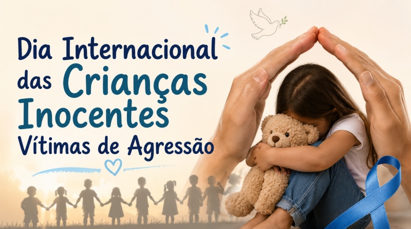 Dia Internacional das Crianças Inocentes Vítimas de Agressão - 4 de junho