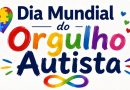 Dia Mundial do Orgulho Autista - 18 de junho