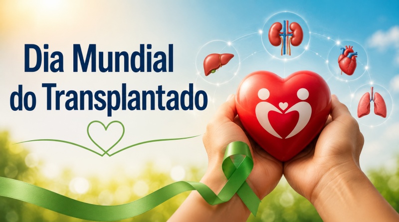 Dia Mundial do Transplantado – 6 de junho
