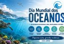 Dia Mundial dos Oceanos - 8 de junho