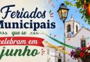 Feriados Municipais que se celebram no mês de junho