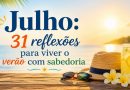 Julho: 31 reflexões para viver o verão com sabedoria